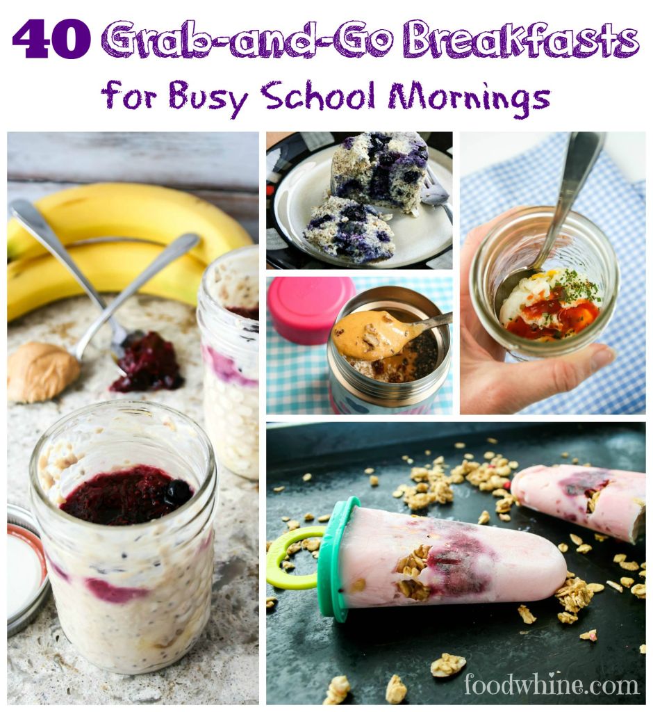 40 Grab-and-Go Breakfast ideas to get your through those busy school mornings.