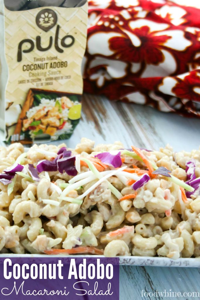 Coconut Adobo Macaroni Salad. A Filipino style macaroni salad with pineapple, shredded chicken, and Coconut Adobo sauce. #PuloCuisine